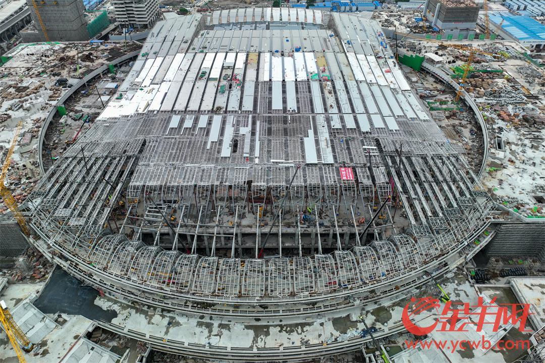 开云 开云体育官网超十万吨站房钢结构整体完工！新建广州白云站全面封顶(图6)